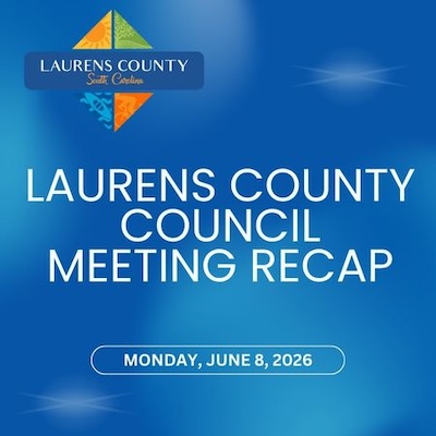 Laurens County Council Opens Refurbished Historic Courthouse with Recognitions, Carolina Day Resolution, and Budget Approval